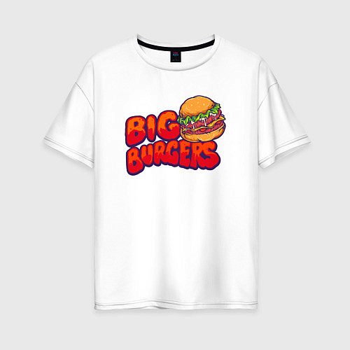 Женская футболка оверсайз Огромный бургер / Белый – фото 1