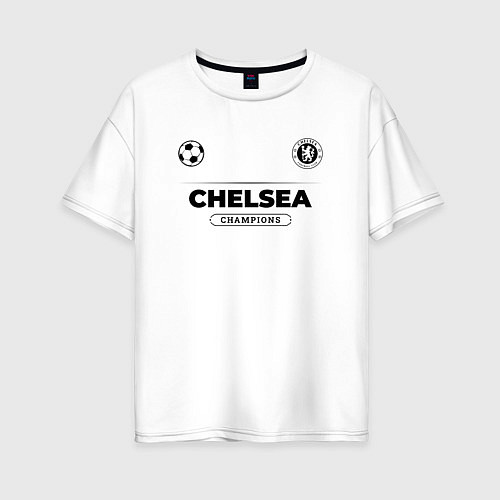 Женская футболка оверсайз Chelsea Униформа Чемпионов / Белый – фото 1