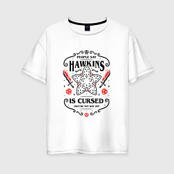 Женская футболка оверсайз HAWKINS IS CURSED : Очень странные дела