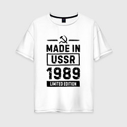 Футболка оверсайз женская Made In USSR 1989 Limited Edition, цвет: белый