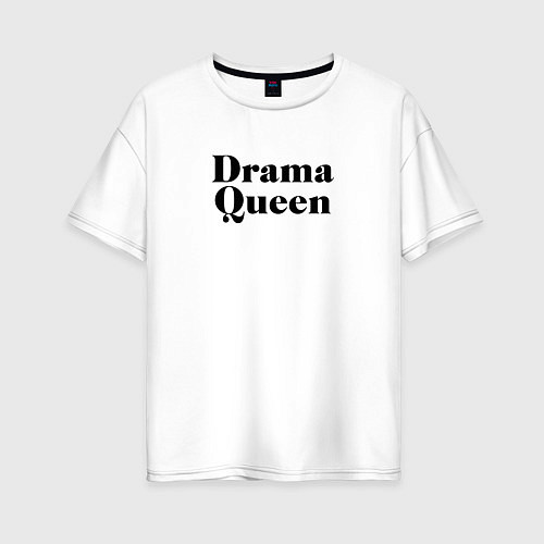 Женская футболка оверсайз Надпись Drama Queen / Белый – фото 1