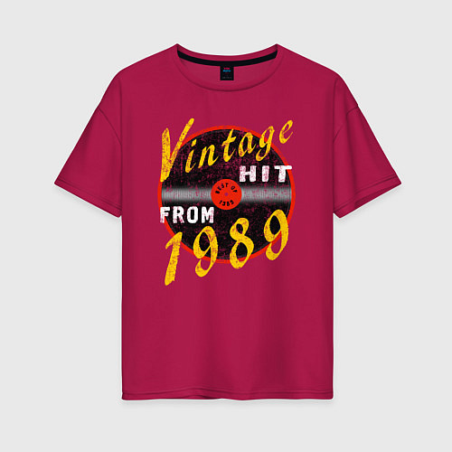 Женская футболка оверсайз Винтажный хитяра с 1989 / Маджента – фото 1