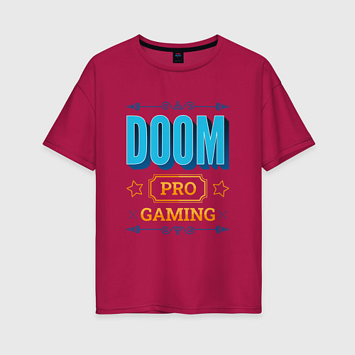 Женская футболка оверсайз Игра Doom pro gaming / Маджента – фото 1