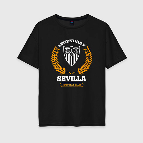 Женская футболка оверсайз Лого Sevilla и надпись legendary football club / Черный – фото 1