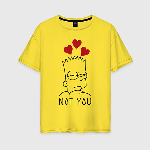Женская футболка оверсайз Bart Simpson - not you! / Желтый – фото 1