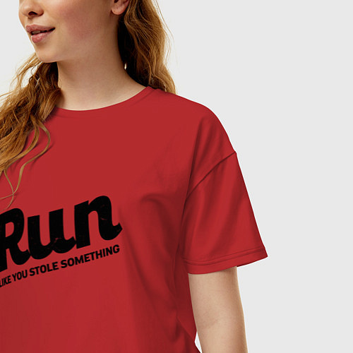 Женская футболка оверсайз Run Like You Stole Something / Красный – фото 3