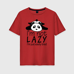 Женская футболка оверсайз Я не ленивый я просто быстро устаю - панда
