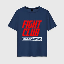 Футболка оверсайз женская Fight club boxing, цвет: тёмно-синий