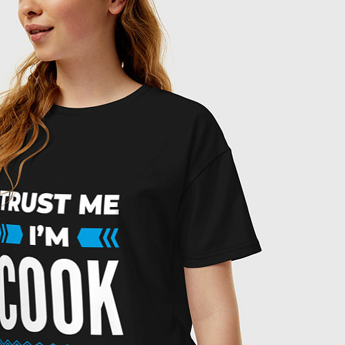 Женская футболка оверсайз Trust me Im cook / Черный – фото 3
