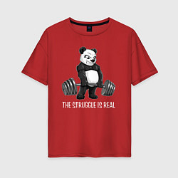 Женская футболка оверсайз Это настоящая борьба - панда штангист