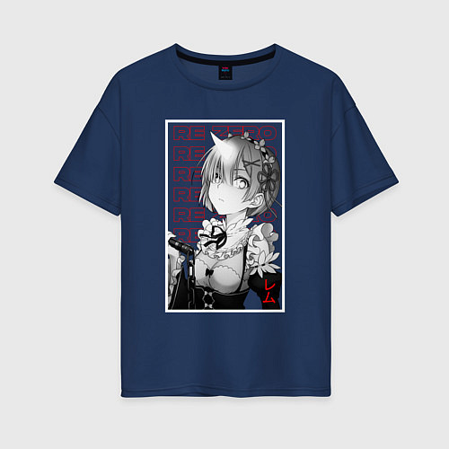 Женская футболка оверсайз Re Zero - Рем / Тёмно-синий – фото 1