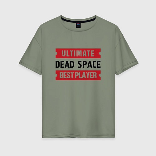 Женская футболка оверсайз Dead Space: Ultimate Best Player / Авокадо – фото 1