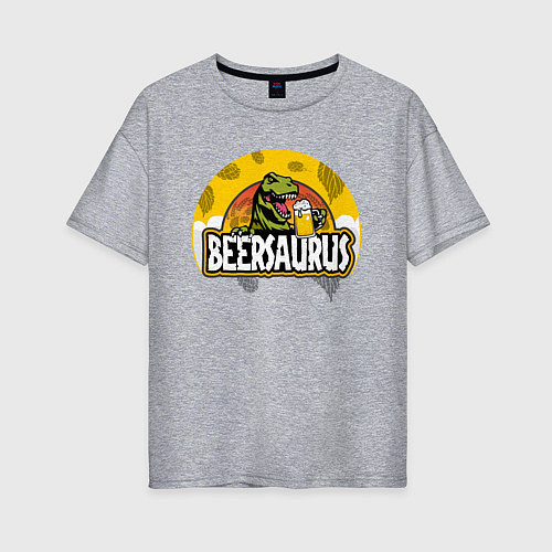 Женская футболка оверсайз Динозавр с пивом-Beersaurus / Меланж – фото 1