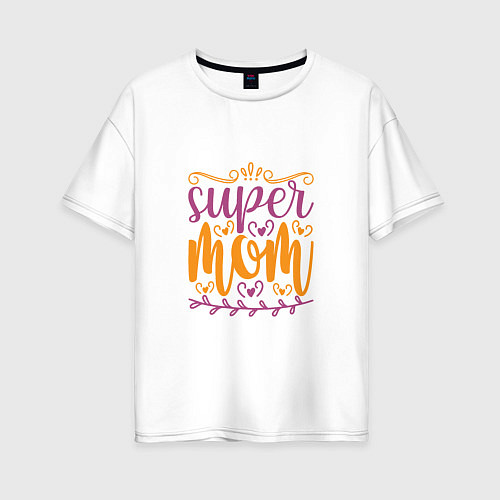 Женская футболка оверсайз Super Mother / Белый – фото 1