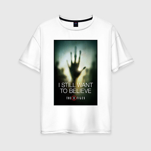 Женская футболка оверсайз X Files - believe / Белый – фото 1