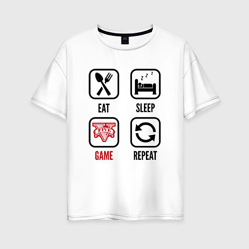 Женская футболка оверсайз Eat - sleep - GTA - repeat / Белый – фото 1