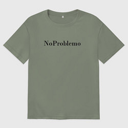 Женская футболка оверсайз NoProblemo