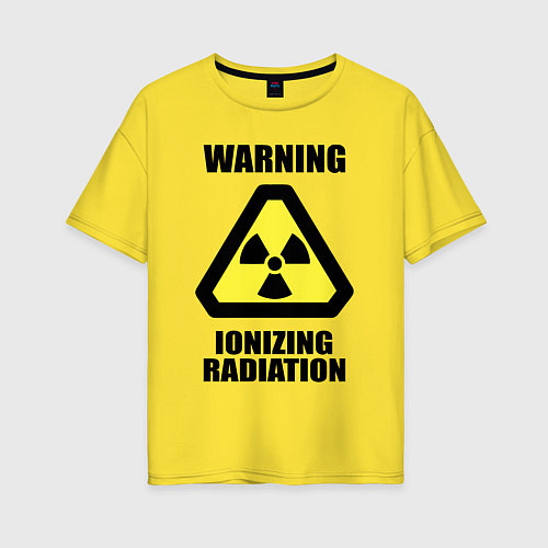Женская футболка оверсайз Ионизирующее радиоактивное излучение / Желтый – фото 1