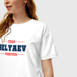 Футболка оверсайз женская Team Belyaev forever фамилия на латинице, цвет: белый — фото 2