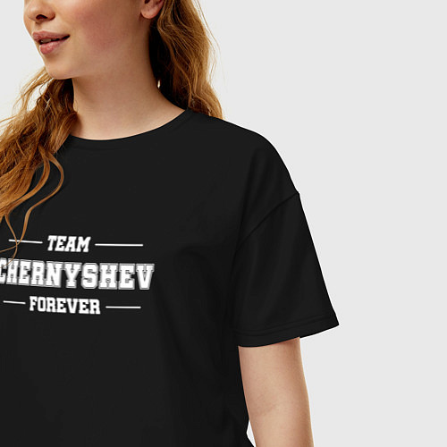 Женская футболка оверсайз Team Chernyshev forever - фамилия на латинице / Черный – фото 3