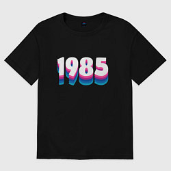 Футболка оверсайз женская Made in 1985 vintage art, цвет: черный