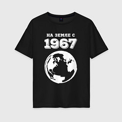 Женская футболка оверсайз На Земле с 1967 с краской на темном
