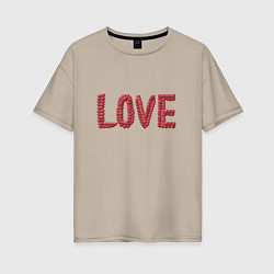 Женская футболка оверсайз Любовь из сердец