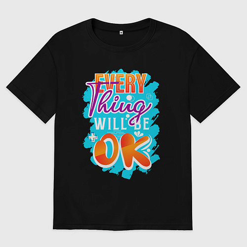 Женская футболка оверсайз Всё будет в порядке / Черный – фото 1