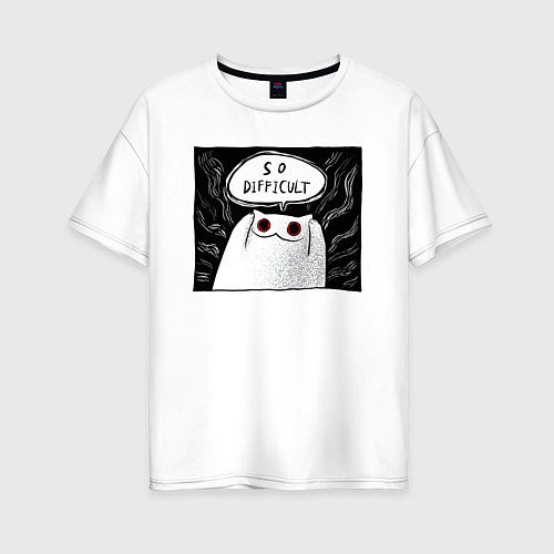 Женская футболка оверсайз Мрачный кот - слишком сложно / Белый – фото 1