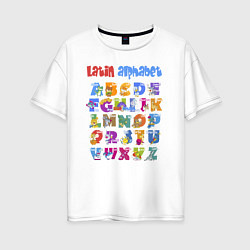 Футболка оверсайз женская Latin alphabet for children, цвет: белый