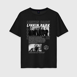 Женская футболка оверсайз Linkin Park цитата