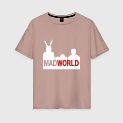 Женская футболка оверсайз Mad world