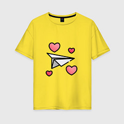 Футболка оверсайз женская Бумажный самолетик - сердца, цвет: желтый
