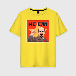Женская футболка оверсайз Ленин - мы можем