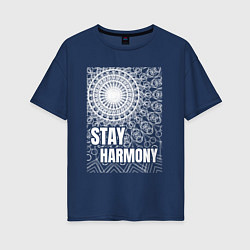 Женская футболка оверсайз Stay harmony надпись и мандала