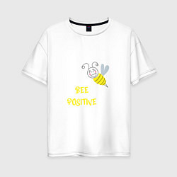 Женская футболка оверсайз Позитивная пчела