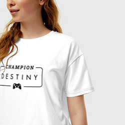 Футболка оверсайз женская Destiny gaming champion: рамка с лого и джойстиком, цвет: белый — фото 2