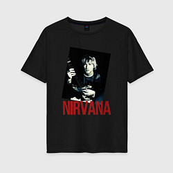 Женская футболка оверсайз Курт Кобейн группа NIRVANA