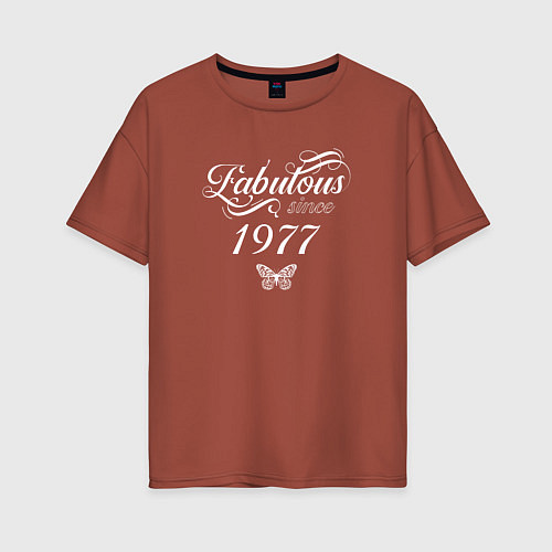 Женская футболка оверсайз Fabulous since 1977 / Кирпичный – фото 1