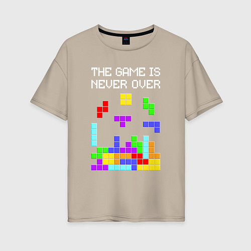 Женская футболка оверсайз Tetris - the game is never over / Миндальный – фото 1