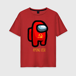 Женская футболка оверсайз Among USSR