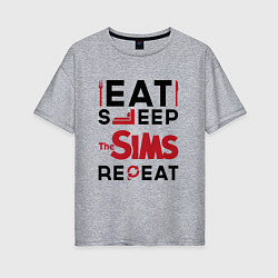 Футболка оверсайз женская Надпись: eat sleep The Sims repeat, цвет: меланж