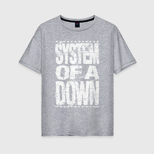 Женская футболка оверсайз System of a down - stencil / Меланж – фото 1