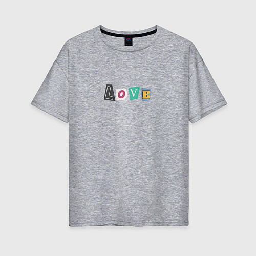 Женская футболка оверсайз Love из вырезанных букв / Меланж – фото 1