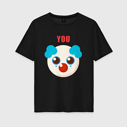 Футболка оверсайз женская You clown, цвет: черный