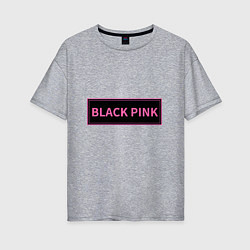 Женская футболка оверсайз Логотип Блек Пинк