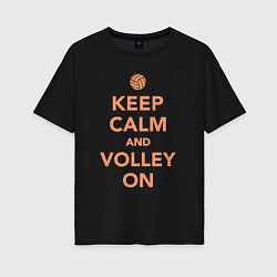 Футболка оверсайз женская Keep calm and volley on, цвет: черный