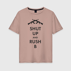 Футболка оверсайз женская Shut up and rush b, цвет: пыльно-розовый