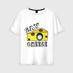 Футболка оверсайз женская Say cheese, цвет: белый