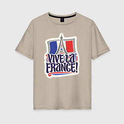 Футболка оверсайз женская Vive la France, цвет: миндальный